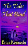 The Tides That Bind The Tides That Bind