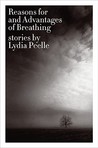 Reasons for and Advantages of Breathing by Lydia Peelle
