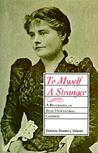 To Myself a Stranger: A Biography of Rose Hawthorne Lathrop