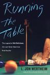 Running the Table: The Legend of Kid Delicious, the Last Great American Pool Hustler Running the Table: The Legend of Kid Delicious, the Last Great American Pool Hustler