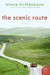 The Scenic Route: A Novel (Paperback)