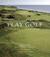 Fifty Places to Play Golf B...