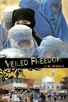 Veiled Freedom by Jeanette Windle
