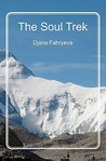 The Soul Trek by Djana Fahryeva