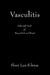 Vasculitis by Sheri Lyn Schwar