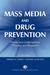 Mass Media and Drug Prevent...