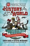 The Mental Floss History of the World by Steve Wiegand The Mental Floss History of the World by Steve Wiegand