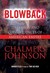 Blowback: The Costs and Consequences of American Empire (Audio)
