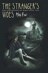 The Stranger's Woes (Labyrinths of Echo, #2)