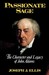 Passionate Sage: The Character and Legacy of John Adams (Hardcover)