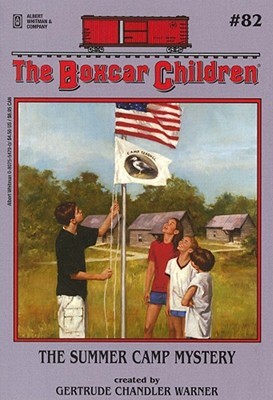 Boxcar Children - The Summer Camp Mystery - Gertrude Chandler Warner
