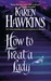 How to Treat a Lady (Talisman Ring, #3)