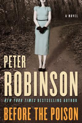 Before the Poison by Peter Robinson Before the Poison by Peter Robinson
