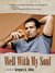 Well with My Soul (Kindle Edition)