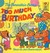 The Berenstain Bears and Too Much Birthday (Hardcover)