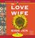 The Love Wife (Audio CD)