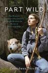 Part Wild by Ceiridwen Terrill Part Wild by Ceiridwen Terrill