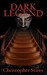 Dark Legend by Christopher Stires