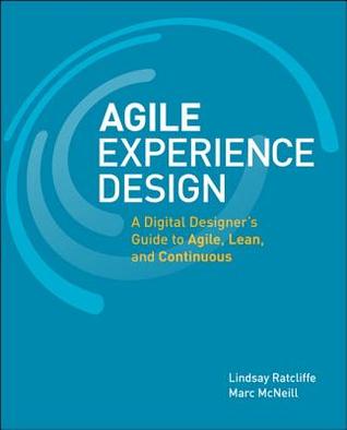 Agile Experience Design by Lindsay Ratcliffe