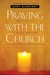 Praying with the Church: Fo...