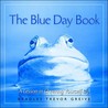 The Blue Day Book: A Lesson in Cheering Yourself Up
