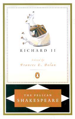 Richard II by William Shakespeare Richard II by William Shakespeare