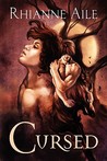 Cursed by Rhianne Aile
