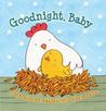 Goodnight Baby: Tuck All the Babies Into Their Beds