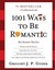1001 Ways to Be Romantic: More Romantic Than Ever (ebook)