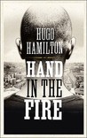 Hand in the Fire Hand in the Fire