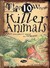 Top 10 Worst Killer Animals...