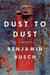 Dust to Dust: A Memoir