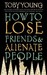How To Lose Friends & Alienate People (Paperback)
