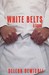 White Belts
