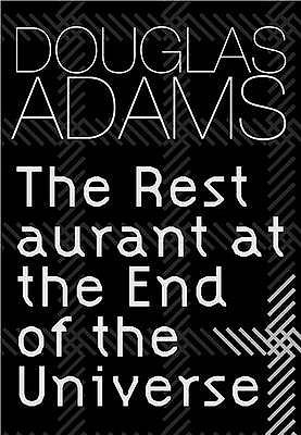 The Restaurant at the End of the Universe (Hitchhiker's Guide, #2)