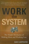 Work the System by Sam Carpenter