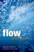 Flow: Nature's Pa...