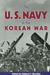 The U.S. Navy In The Korean War