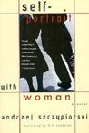 Self-Portrait with Woman: A Novel Self-Portrait with Woman: A Novel