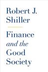 Finance and the Good Society Finance and the Good Society