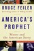 America's Prophet: Moses an...