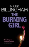 The Burning Girl (Tom Thorne, #4) The Burning Girl (Tom Thorne, #4)