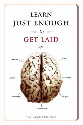 Learn Just Enough . . . to Get Laid
