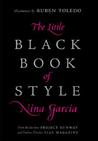 The Little Black Book of Style by Nina Garcia The Little Black Book of Style by Nina Garcia