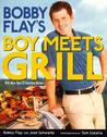 Bobby Flay's Boy Meets Grill: With More Than 125 Bold New Recipes