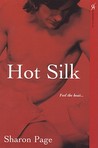 Hot Silk (Hamilton Sisters, #3) Hot Silk (Hamilton Sisters, #3)