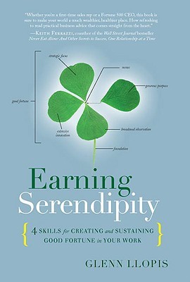 Earning Serendipity by Glenn Llopis