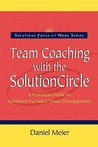 Team Coaching with the Solution Circle