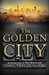The Golden City (Fourth Realm, #3)