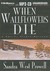When Wallflowers Die (MP3 CD)